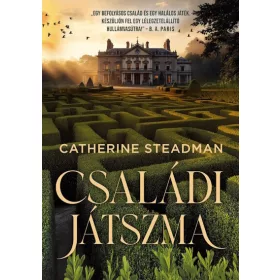 Catherine Steadman: Családi játszma
