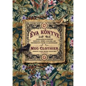 Meg Clothier: Éva könyve (éldekorált)