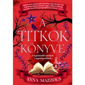 Anna Mazzola: A titkok könyve (éldekorált)