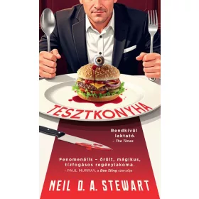 Neil D. A. Stewart: Tesztkonyha