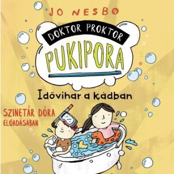   Jo Nesbo: Doktor Proktor pukipora - Idővihar a kádban - Hangoskönyv