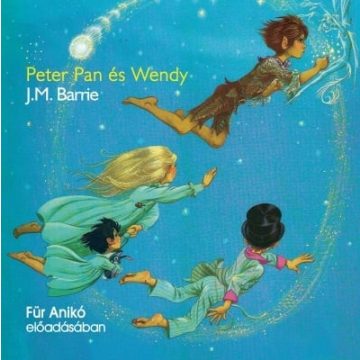 James M. Barrie: Peter Pan és Wendy - hangoskönyv