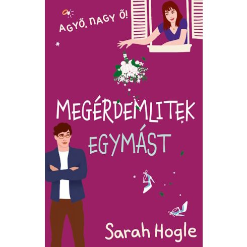 Sarah Hogle: Megérdemlitek egymást