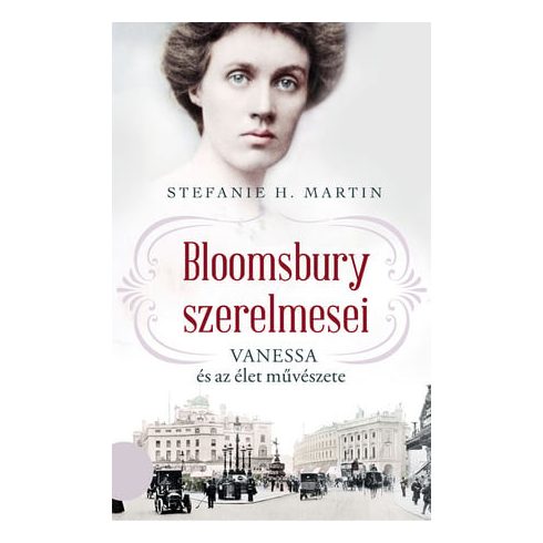 Stefanie H. Martin: Bloomsbury szerelmesei 2. - Vanessa és az élet művészete