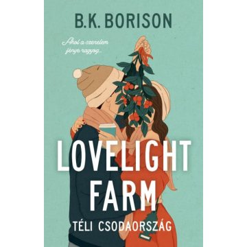 B.K. Borison: Lovelight Farm – Téli csodaország