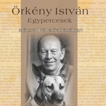 Örkény István: Egypercesek - hangoskönyv