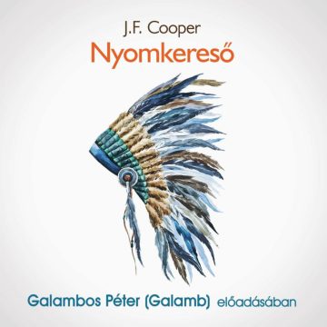 J. F. Cooper: Nyomkereső - hangoskönyv