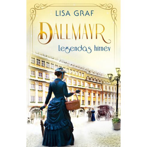 Lisa Graf: Dallmayr 4. – Legendás hírnév