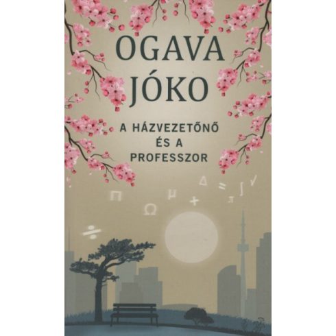 Ogava Jóko: A házvezetőnő és a professzor