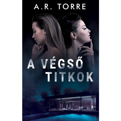 A.R. Torre: A végső titkok