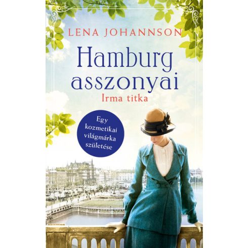 Lena Johannson: Hamburg asszonyai 3. – Irma titka