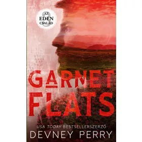   Devney Perry: Az Éden család – Garnet Flats - Éldekorált kiadás