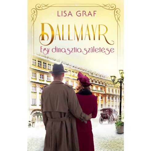 Előrendelhető: Lisa Graf: Dallmayr 5. – Egy dinasztia születése