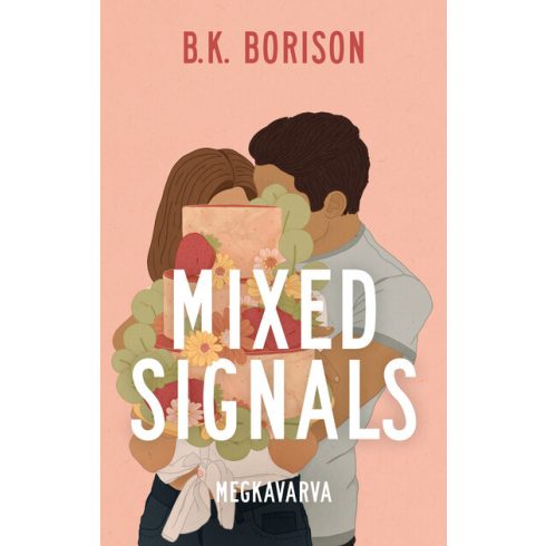 B.K. Borison: Mixed Signals – Megkavarva