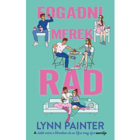 Lynn Painter: Fogadni merek rád