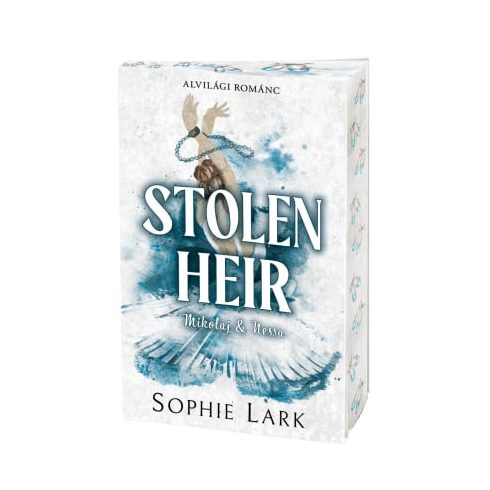 Sophie Lark: Alvilági románc – Stolen Heir - Éldekorált kiadás