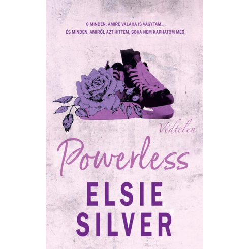 Előrendelhető: Elsie Silver: Powerless – Védtelen - Éldekorált kiadás