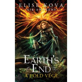   Elise Kova: Earth's End - A Föld vége - Air Awakens 3.
