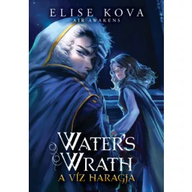   Elise Kova: Water's Wrath - A víz haragja - Air Awakens 4.
