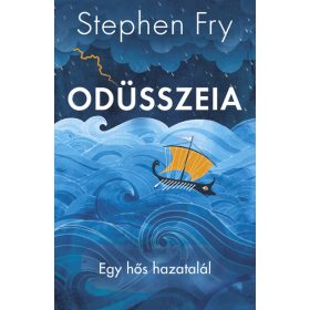 Stephen Fry: Odüsszeia - Egy hős hazatalál