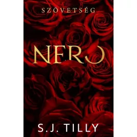 S. J. Tilly: Szövetség - Nero (éldekorált)