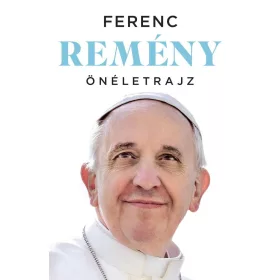 Ferenc Pápa: Remény – Önéletrajz