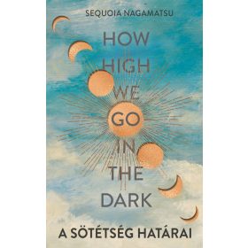 Sequoia Nagamatsu: A sötétség határai