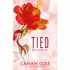 Carian Cole: Tied - Összekötve (éldekorált)