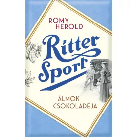   Romy Herold: Ritter Sport - Álmok csokoládéja (éldekorált)