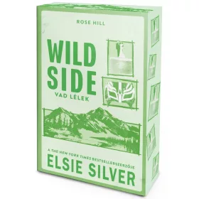 Elsie Silver: Wild Side - Vad lélek (éldekorált)
