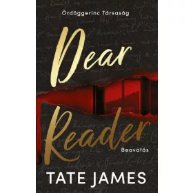   Tate James: Dear Reader - Beavatás - Ördöggerinc társaság (éldekorált)