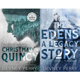   Devney Perry: Christmas in Quincy + The Edens - A Legacy Story - Karácsony Quincyben + Az Eden család - A kezdetek - Az Eden család (éldekorál