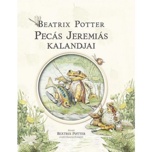 Beatrix Potter: Pecás Jeremiás kalandjai