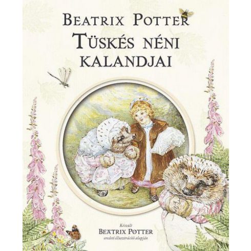 Beatrix Potter: Tüskés néni kalandjai