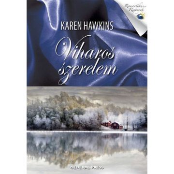 Karen Hawkins: Viharos szerelem