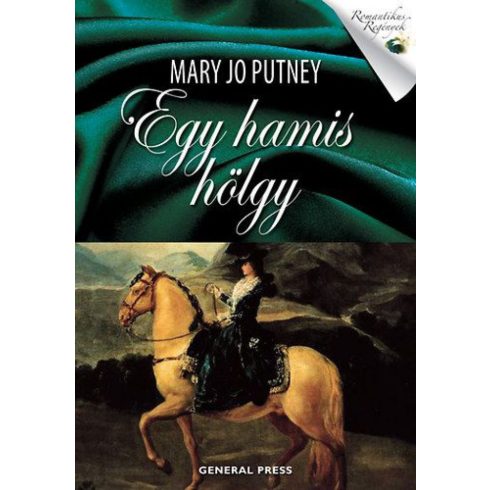 Mary Jo Putney: Egy hamis hölgy