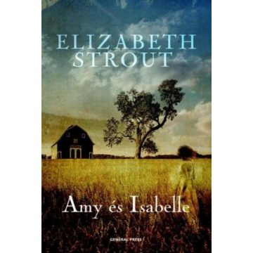 Elizabeth Strout: Amy és Isabelle