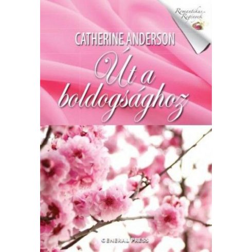Catherine Anderson: Út a boldogsághoz