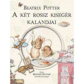   Beatrix Potter: A két rossz kisegér kalandjai  (szépséghibás)