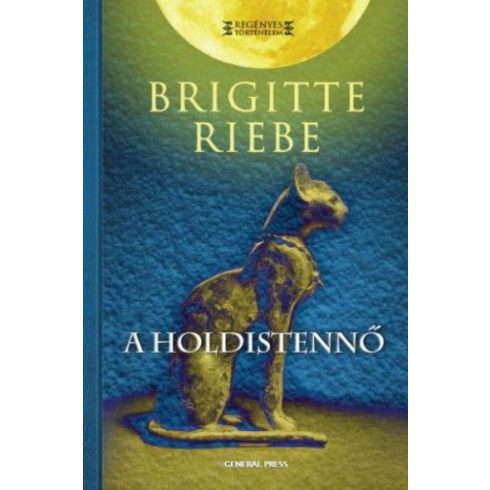 Brigitte Riebe: A holdistennő
