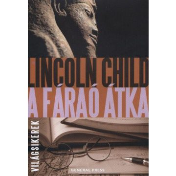 Lincoln Child: A fáraó átka