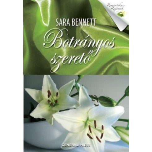 Sara Bennett: Botrányos szerető