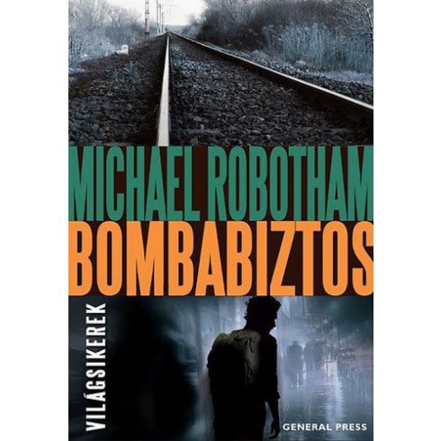 Michael Robotham: Bombabiztos