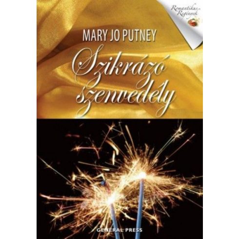 Mary Jo Putney: Szikrázó szenvedély