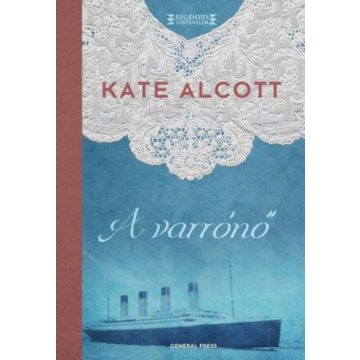 Kate Alcott: A varrónő