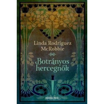 Linda Rodriguez McRobbie: Botrányos hercegnők