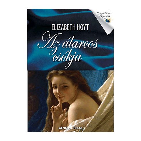 Elizabeth Hoyt: Az álarcos csókja