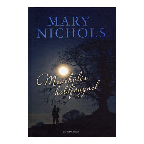 Mary Nichols: Menekülés holfénynél