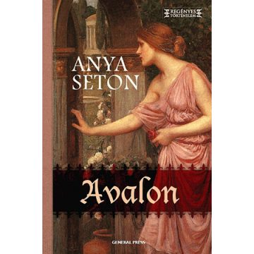 Anya Seton: Avalon