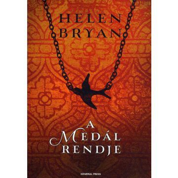 Helen Bryan: A medál rendje